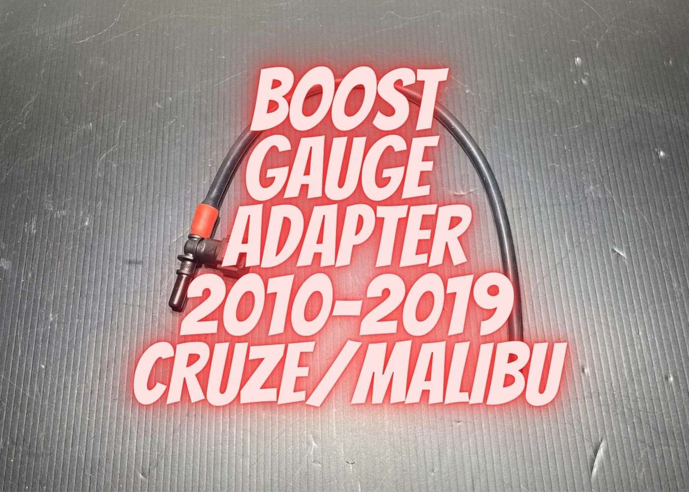 Boost Gauge Adapter 20102019 CRUZE Malibu Equinox/Terrain